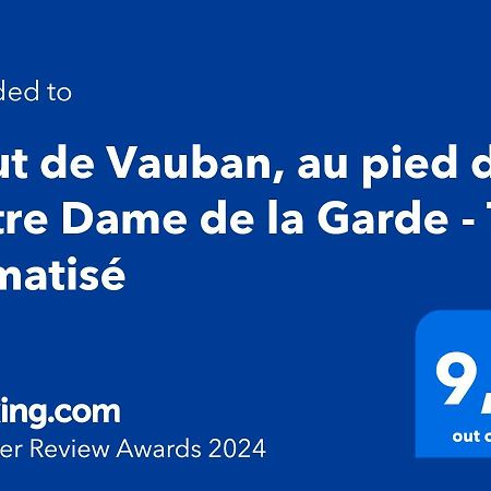Haut De Vauban, Au Pied De Notre Dame De La Garde - T3 Climatise Марсель Экстерьер фото